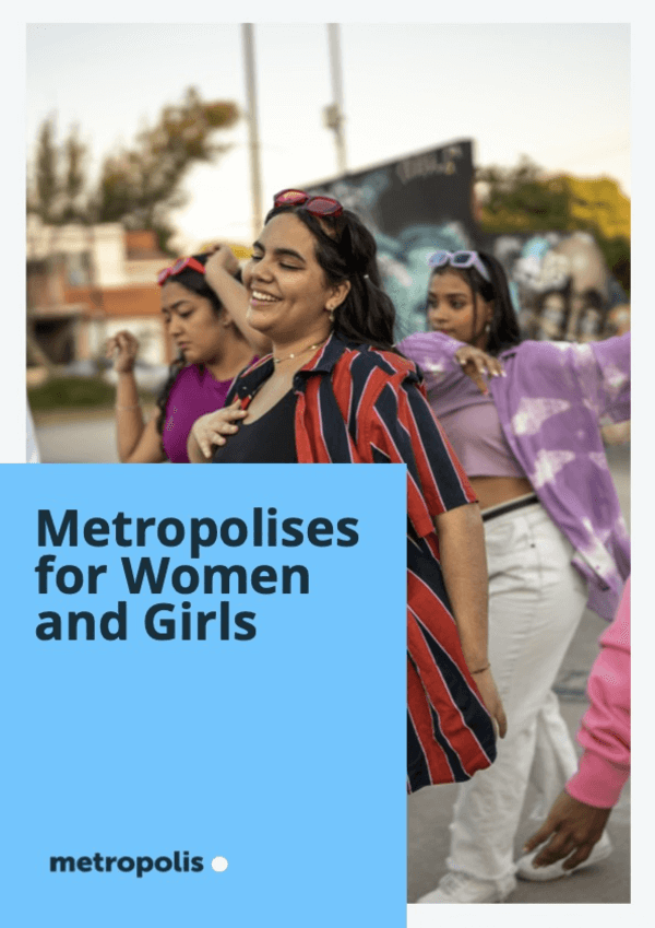 Metropolises For Women and Girls